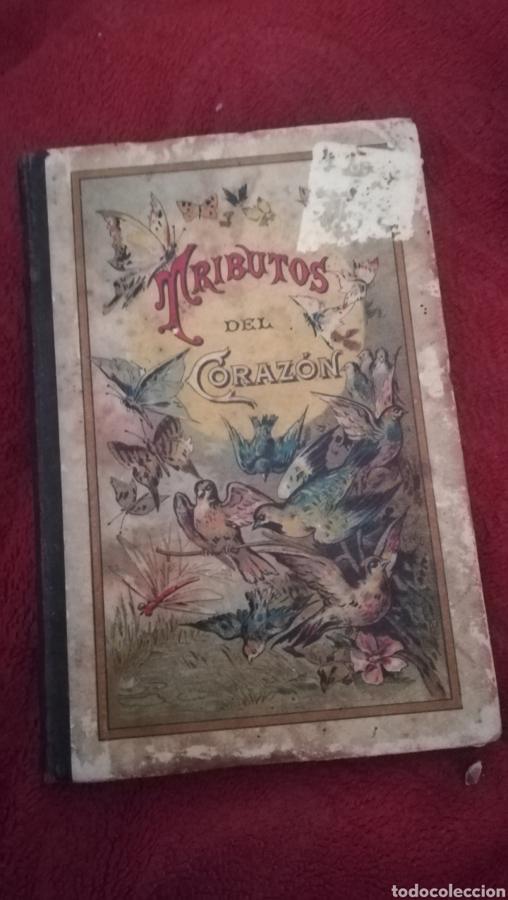 Libros antiguos: Tributos del Coraz&oacute;n, libro de 1905 - Foto 1