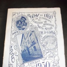 Libros antiguos: 1930 BODAS DE ORO DE LA FUNDACION DEL COLEGIO RELIGIOSAS DEL SANTO ANGEL DE LA GUARDA DE PALENCIA