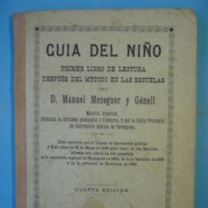 Libros antiguos: GUIA DEL NIÑO - MANUEL MESEGUER Y GONELL - IMPRENTA Y LIBRERIA VDA, TORROJA, REUS, 1893 (RARO). Lote 174145442