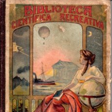 Libros antiguos: LAS AVENTURAS DE HUGO III - EL TÍO SIDORO (BIBLIOTECA CIENTÍFICO RECREATIVA HERNANDO, 1909). Lote 179256655