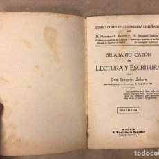 Libros antiguos: SILBARIO-CATÓN DE LECTURA Y ESCRITURA POR DON EZEQUIEL SOLANA. EDITADO EN 1926