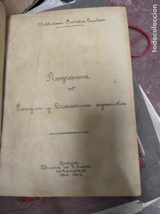 Libros antiguos: programa de lengua y literatura espa&ntilde;olas Madrid 1908-1909 - Foto 1