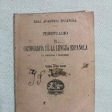 Libros antiguos: PRONTUARIO ORTOGRÁFICO DE LA LENGUA ESPAÑOLA. Lote 187184218