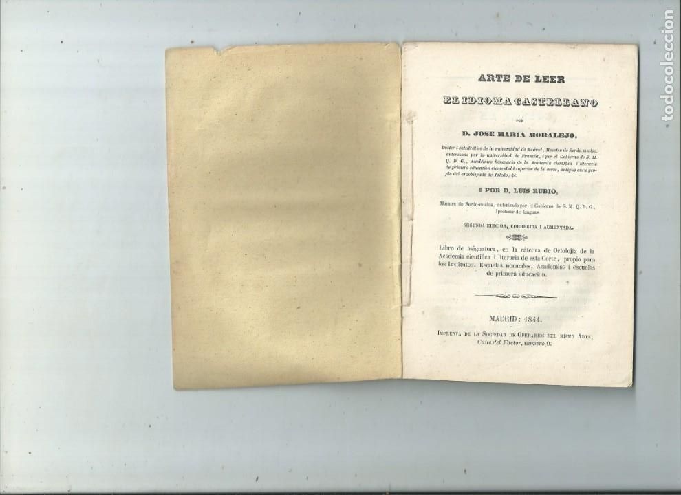 Libros antiguos: Arte de leer el idioma castellano. Jos&eacute; Mar&iacute;a Moralejo Luis Rubio. 1844