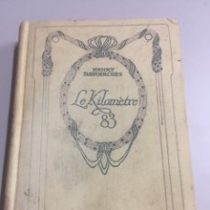 Libros antiguos: LE KILOMETRE 83 HENRY DAGUERCHES 16X11CM.278PAG.. Lote 192023910