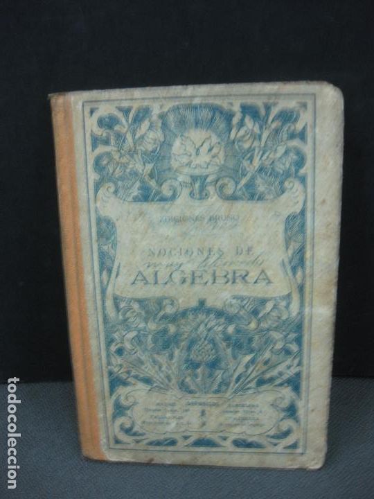 Libros antiguos: NOCIONES DE ALGEBRA. EDICIONES BRU&Ntilde;O - Foto 1