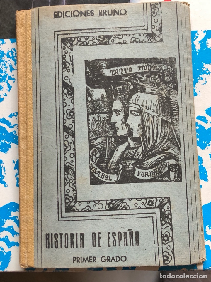 Libros antiguos: Libro historia de espa&ntilde;a primer grado - Foto 1