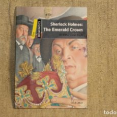 Libros antiguos: THE EMERALD CROWN SHERLOCK HOLMES OXFORD