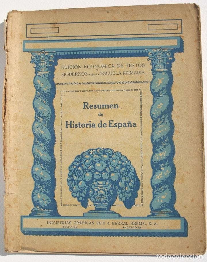 Libros antiguos: Resumen de Historia de Espa&ntilde;a - Foto 1