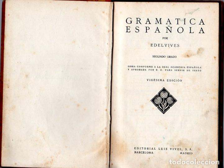 Libros antiguos: GRAM&Aacute;TICA SEGUNDO GRADO *** EDELVIVES 1935 - Foto 2