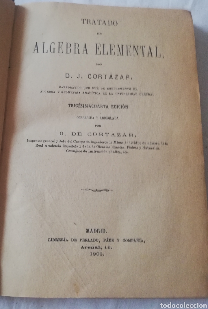 Libros antiguos: Tratado de &Aacute;lgebra Elemental D. J. CORTAZAR - Foto 5