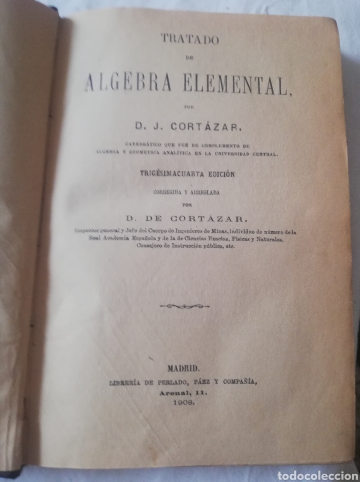 Libros antiguos: Tratado de &Aacute;lgebra Elemental D. J. CORTAZAR - Foto 7