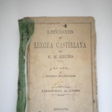Libros antiguos: LECCIONES DE LENGUA CASTELLANA 3ER AÑO O CURSO SUPERIOR - LIBRO DEL ALUMNO - G.M. BRUÑO