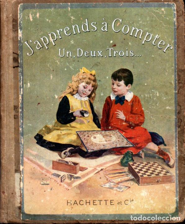 Libros antiguos: J APPRENDS A COMPTER /HACHETTE (1921) - Foto 1