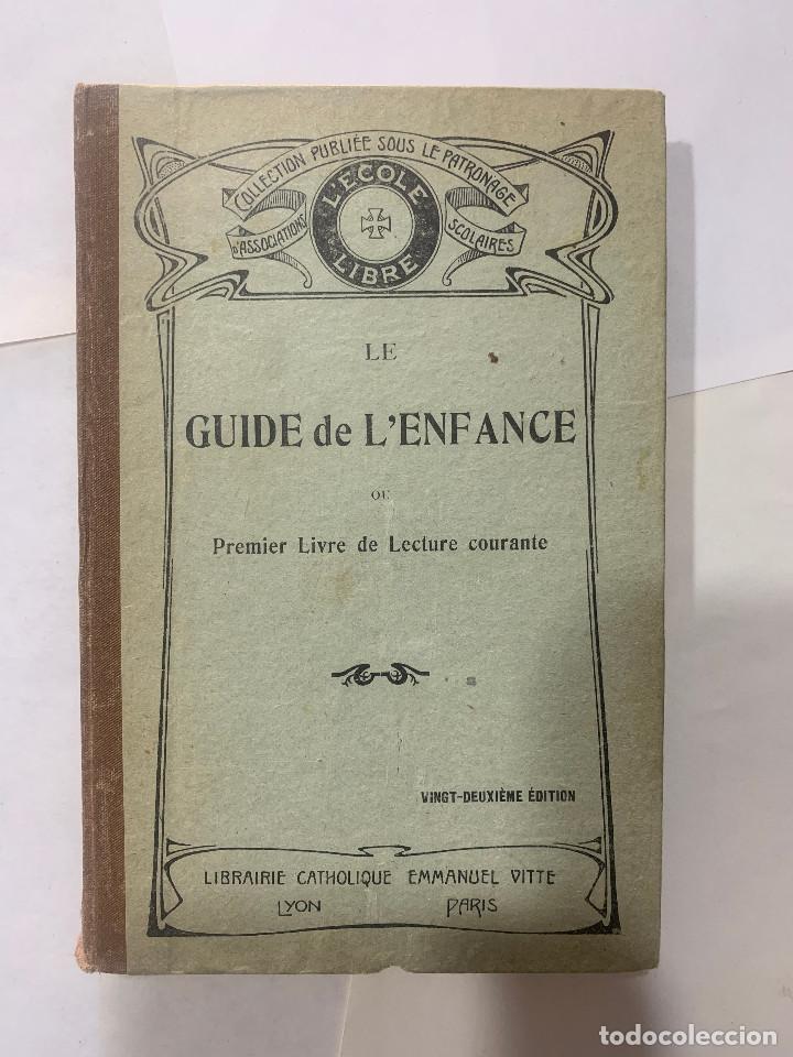 Libros antiguos: Le guide de lenfance - Foto 1