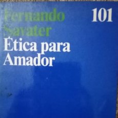 Libros antiguos: ÉTICA PARA AMADOR FERNANDO SAVATER EDARIEL 10 EDICIÓN. Lote 226085355