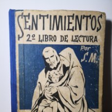 Libros antiguos: SENTIMIENTOS - 2° LIBRO DE LECTURA, SM EDICIONES. Lote 234529485