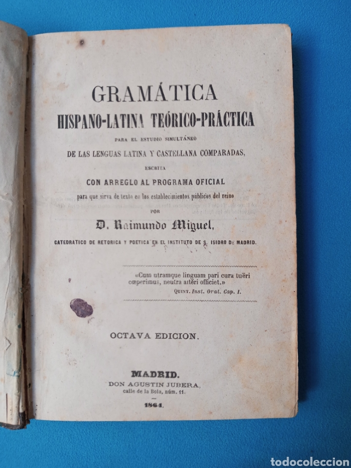 Libros antiguos: Gram&aacute;tica hispano-Latina Te&oacute;rico-practica 1864 - Foto 1