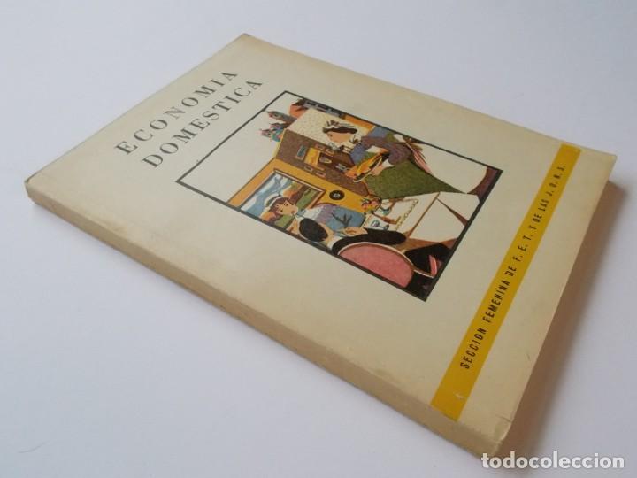 ECONOMIA DOMESTICA - SECCIÓN FEMENINA DE FALANGE F.E.T. Y DE LAS J.O.N.S. - 1955 (Libros Antiguos, Raros y Curiosos - Libros de Texto y Escuela)