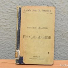 Libros antiguos: FRANCAIS MODERNE-JEAN M.MOYENIN-LIBRERÍA SALESIANA DE SEVILLA-1900. Lote 244886360
