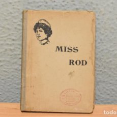 Libros antiguos: MISS ROD -THE GIRL´S OWN BOOK - EDITOR DIDIER, PARIS-LIBRERÍA SEBASTIAO PACHECO,LISBOA-1919. Lote 244887330