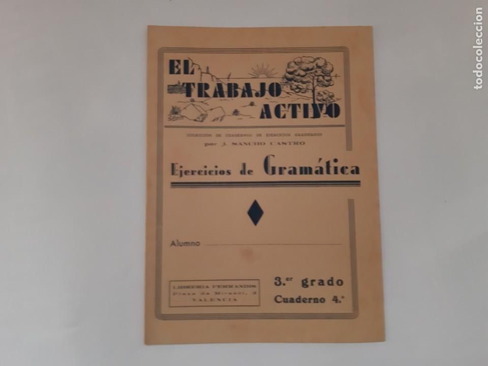 Libros antiguos: EL TRABAJO ACTIVO EJERCICIOS GRAMATICA 3&ordm; GRADO ANTIGUO CUADERNO 4&ordm; LIBRERIA FERRANDIS VALENCIA RV