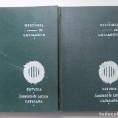Libros antiguos: LIBRERIA GHOTICA. ASOCIACIÓ DE LECTURA CATALANA. HISTORIA DE CATALUNYA. 2 TOMOS. 1906. MUY RARO.. Lote 260320570