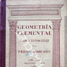 Libros antiguos: GEOMETRIA ELEMENTAL - SEGUN EL SISTEMA CICLICO - POR P. RAFAEL MARIMÓN - SEGUNDO GRADO - AÑO 1924. Lote 263556475
