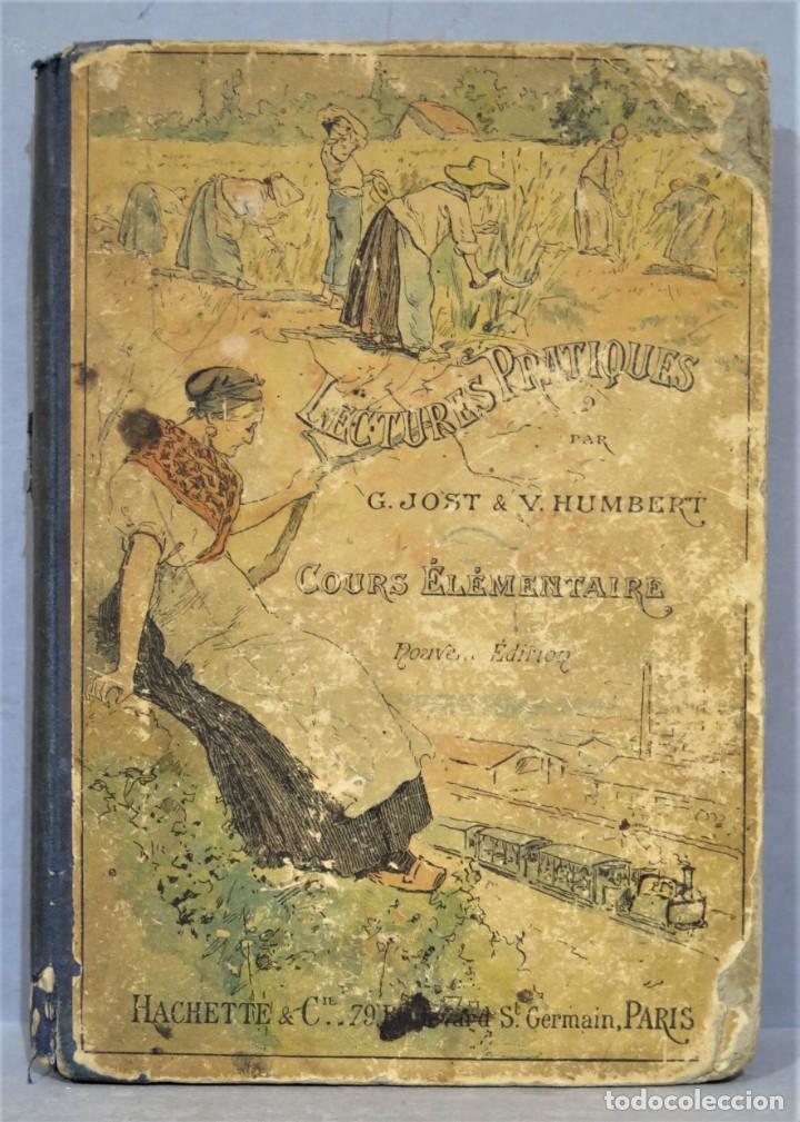 Libros antiguos: 1893.- LECTURES PRATIQUES. JOST - Foto 1