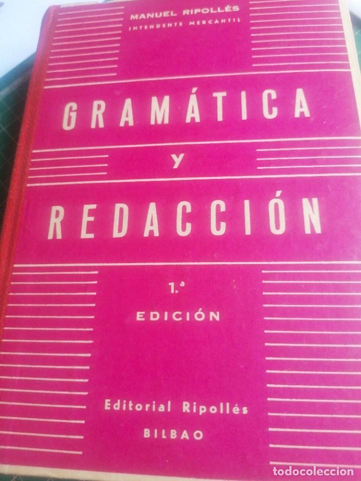 Libros antiguos: Manuel Ripolles. Gram&aacute;tica y Redacci&oacute;n. - Foto 1