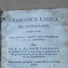 Libros antiguos: GRAMÁTICA LATINA EN CASTELLANO 1830 PERGAMINO