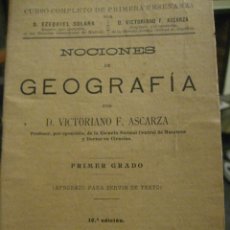 Libros antiguos: NOCIONES DE GEOGRAFIA . VICTORIANO ASCARZA - 1R GRADO 10 EDICION - 1905 MAGISTERIO ESPAÑOL ESCOLAR. Lote 312411703