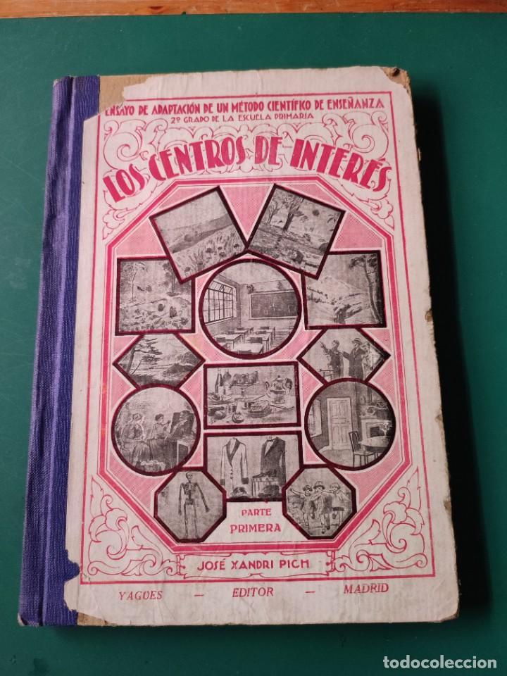 Libros antiguos: Los centros de inter&eacute;s. 1935. - Foto 1