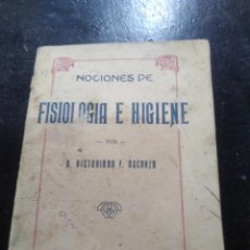 Libros antiguos: NOCIONES DE FISIOLOGIA E HIGIENE -VICTORIANO Y ASCARZA PRIMER GRADO TIRADA 16 TAPA BLANDA
