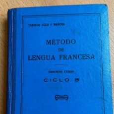 Libros antiguos: METODO DE LENGUA FRANCESA, SEGUNDO CURSO CICLO B. Lote 319377218