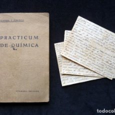 Libros antiguos: PRÁCTICUM DE QUÍMICA. CLAVERA Y PORTILLO. 2ª ED. SUCESORES DE RIVADENEYRA, MADRID, 1930 + CHULETAS