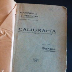 Libros antiguos: NOCIONES TEORICAS DE CALIGRAFIA SAROU IMPRESO EN TOLEDO HACIA 1900 RARO