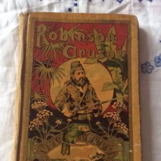Libros antiguos: .- ROBINSON CRUSOE. EDITOR: HIJOS DE SANTIAGO RODRIGUEZ,BURGOS AÑO 1904. Lote 342279538