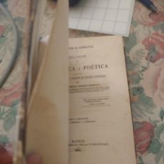 Libros antiguos: A764 1886 - ELEMENTOS DE LITERATURA Ó TRATADO DE RETÓRICA Y POÉTICA - PEDRO FELIPE MONLAU
