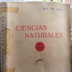 Libros antiguos: CIENCIAS NATURALES 5º CURSO J. RUIZ DE AZÚA . 1957. Lote 353977973
