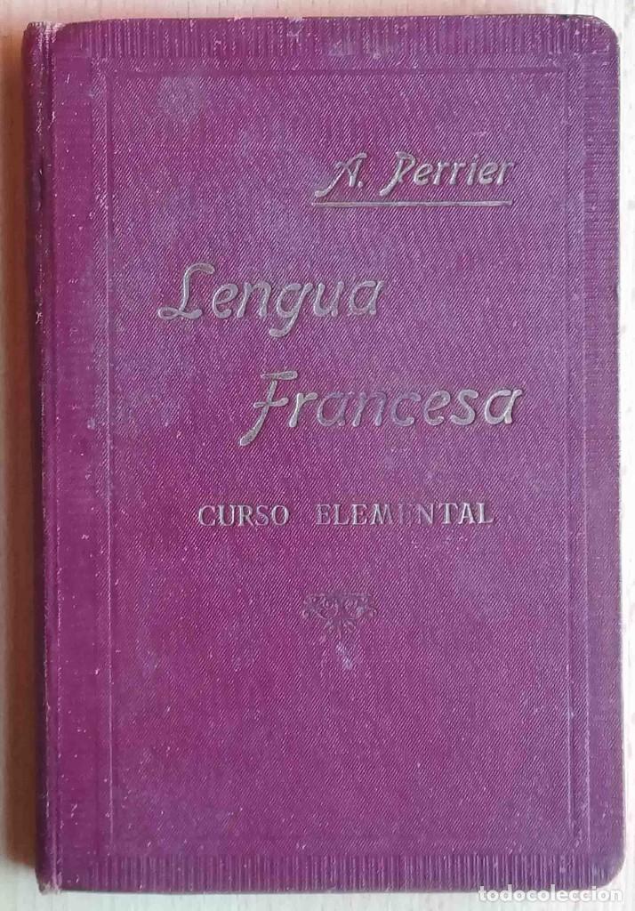 Libros antiguos: A. Perrier. Lengua francesa. Curso elemental. 1916 - Foto 1