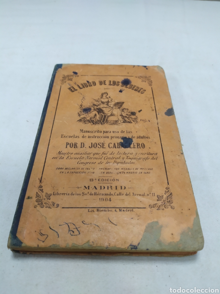 Libros antiguos: El libro de los deberes, Jos&eacute; Caballero, 1904 - Foto 1