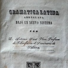 Livros antigos: GRAMÁTICA LATINA, ANTONIO SANT. SOLSONA, 1851. PERGAMINO. RARO.. Lote 358977915