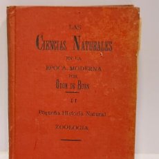 Libros antiguos: LAS CIENCIAS NATURALES EN LA ÉPOCA MODERNA / TOMO II - ZOOLOGÍA / ODÓN DE BUEN-1913. Lote 359329655