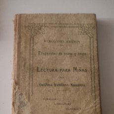 Libros antiguos: LIBRO ANTIGUO Y RARO - LECTURA PARA NIÑAS RENGLONES AMENOS 1910 - DELFINA VENTURA - HUESCA. Lote 360013905
