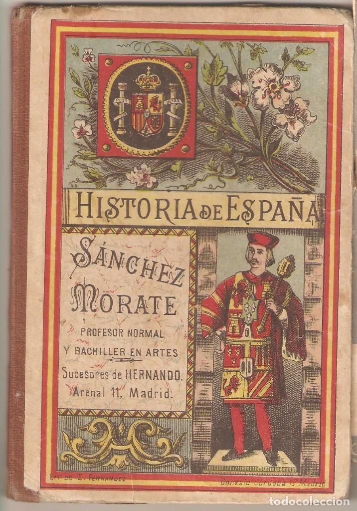 Libros antiguos: Historia de Espa&ntilde;a de Sanchez Morate - Foto 1