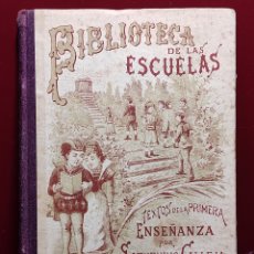 Libros antiguos: BIBLIOTECA DE LAS ESCUELAS 1899. Lote 363288825
