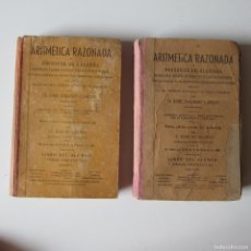 Libros antiguos: ARITMÉTICA RAZONADA Y NOCIONES DE ÁLGEBRA - DON JOSÉ DALMAU CARLES. Lote 364120491