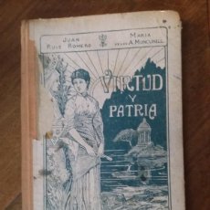 Libros antiguos: VIRTUD Y PATRIA. PRIMER GRADO DE LECTURA MANUSCRITA. AÑO 1934.. Lote 365863086