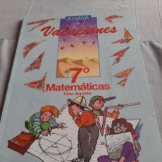 Libros antiguos: EGB ANAYA VACACIONES 7° MATEMÁTICAS 1987. Lote 368156851